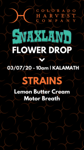 Snaxland flower drop strains Kalamath