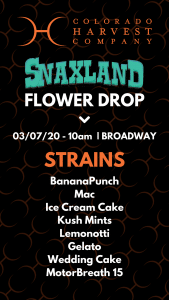 Snaxland flower drop strains Broadway