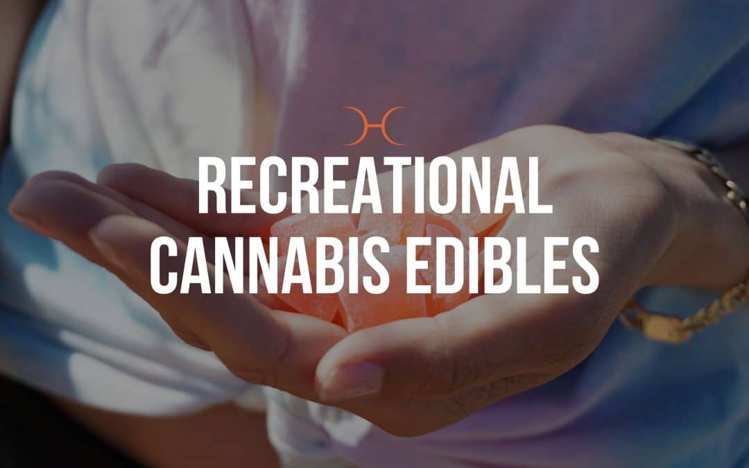 Recreational Cannabis Edibles In Denver & Aurora